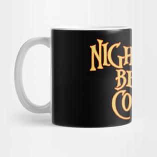 Nightmare Before Coffee Mug